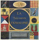 Пресвятая Тринософия (La Tres Sainte Trinosophie)
