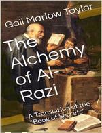 Книга тайн (The Alchemy of Al-Razi: A Translation of the "Book of Secrets")